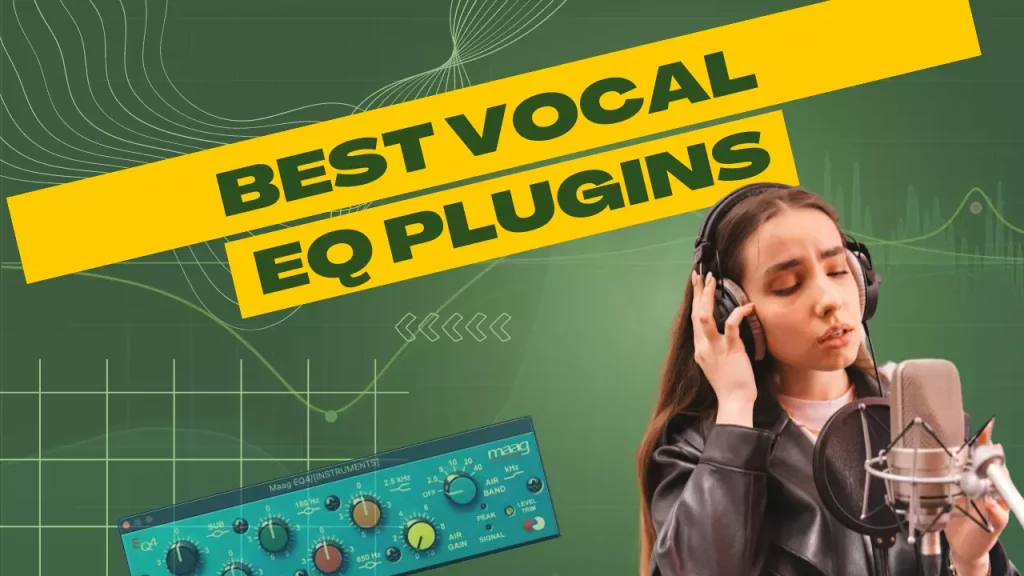 Best Vocal EQ Plugins